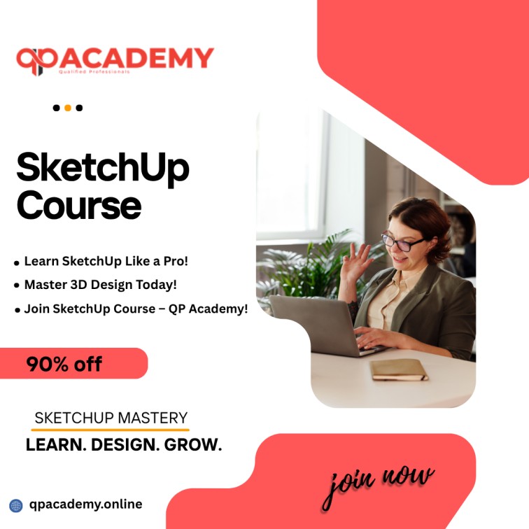 Professional SketchUp Course online by QP Academy Learn 3D Modeling and Visualization Online